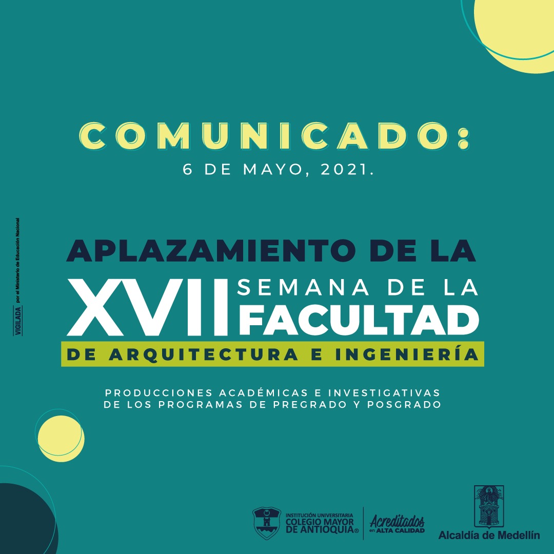 Aplazamiento de la XVII Semana de la Facultad de Arquitectura e Ingeniería