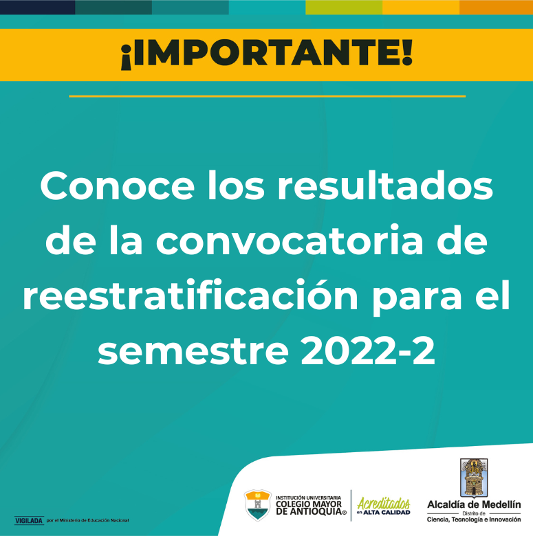 Resultados de la convocatoria de reestratificación para el semestre 2022-2