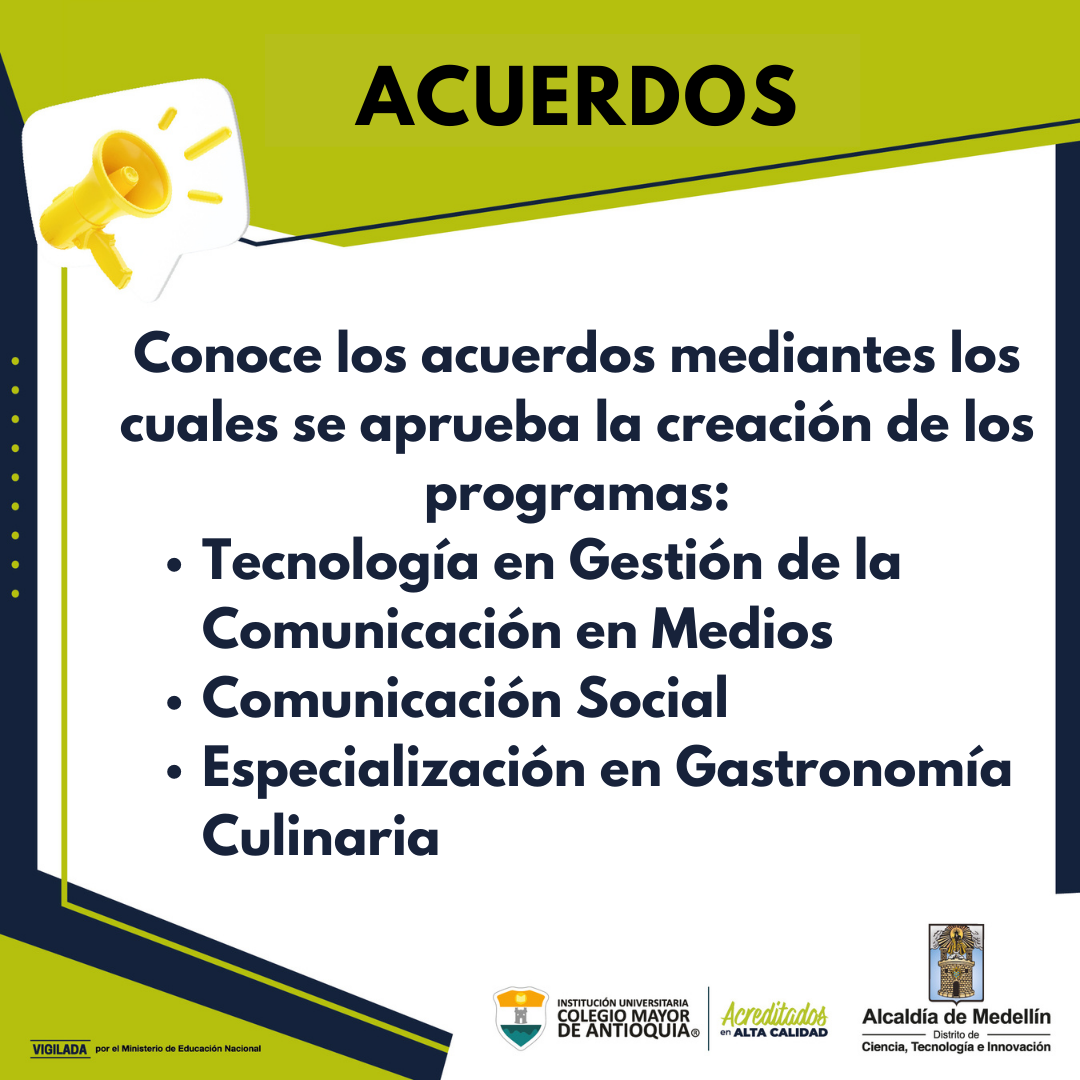 Acuerdos de aprobación para la creación de nuevos programas académicos