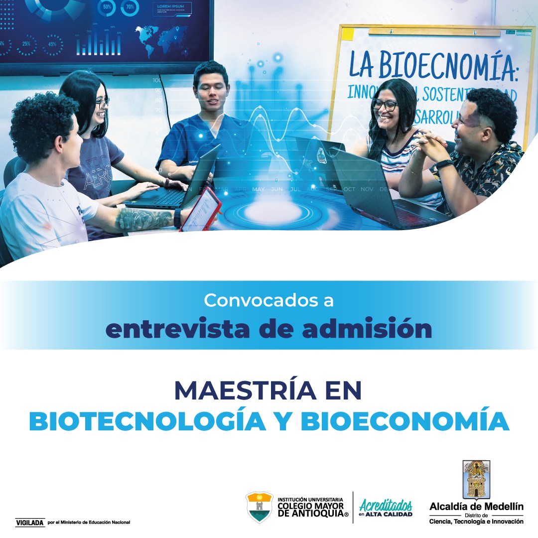 Convocados a entrevista de admisión: Maestría en Biotecnología y Bioeconomía