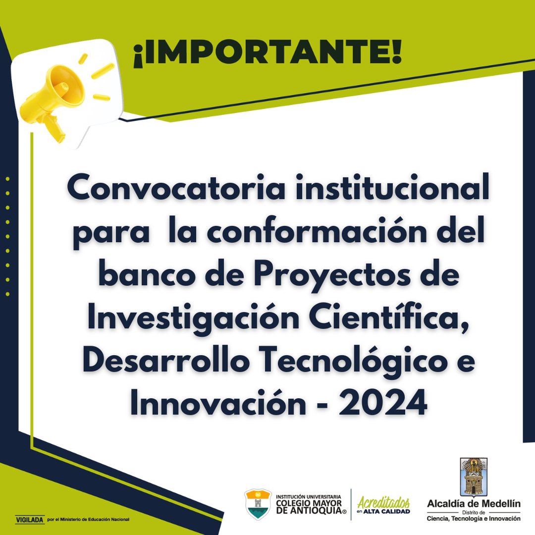 Convocatoria para la conformación del Banco de Proyectos de Investigación Científica, Desarrollo Tecnológico e Innovación – 2024