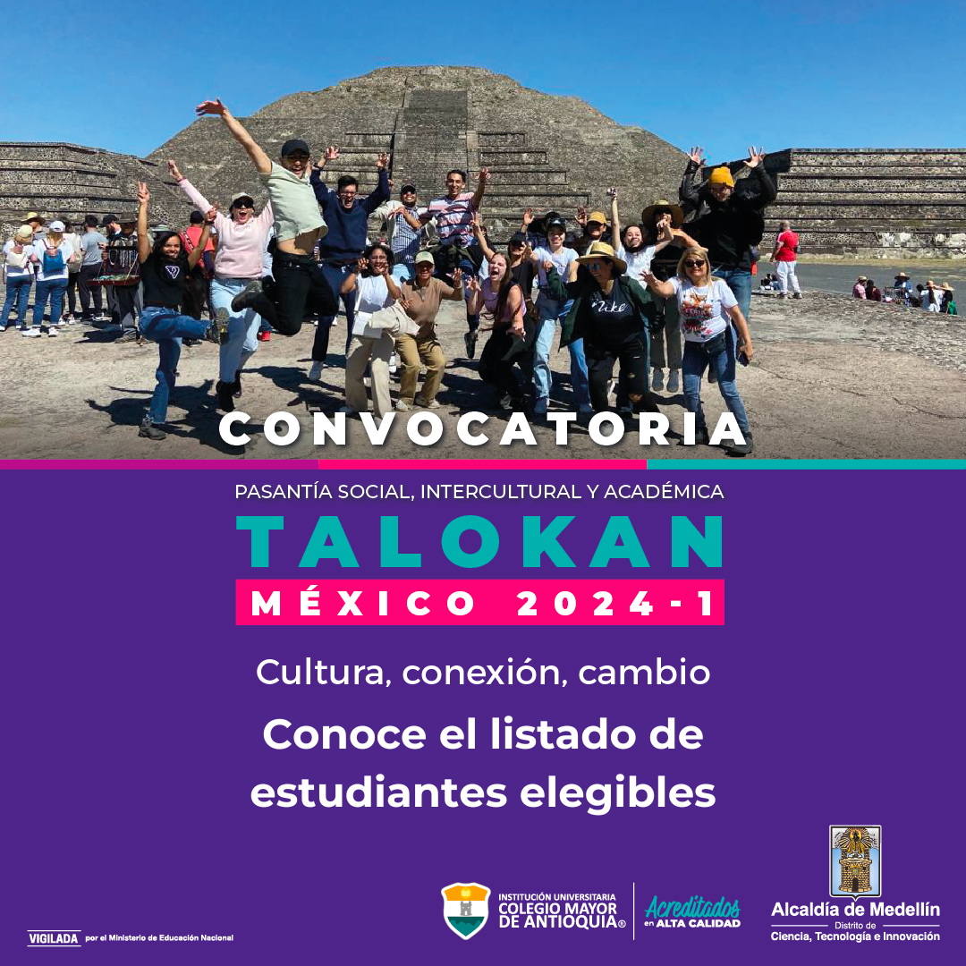 Estudiantes elegibles para la convocatoria de Pasantía Académica e Intercultural Colmayor – Talokan 2024-1
