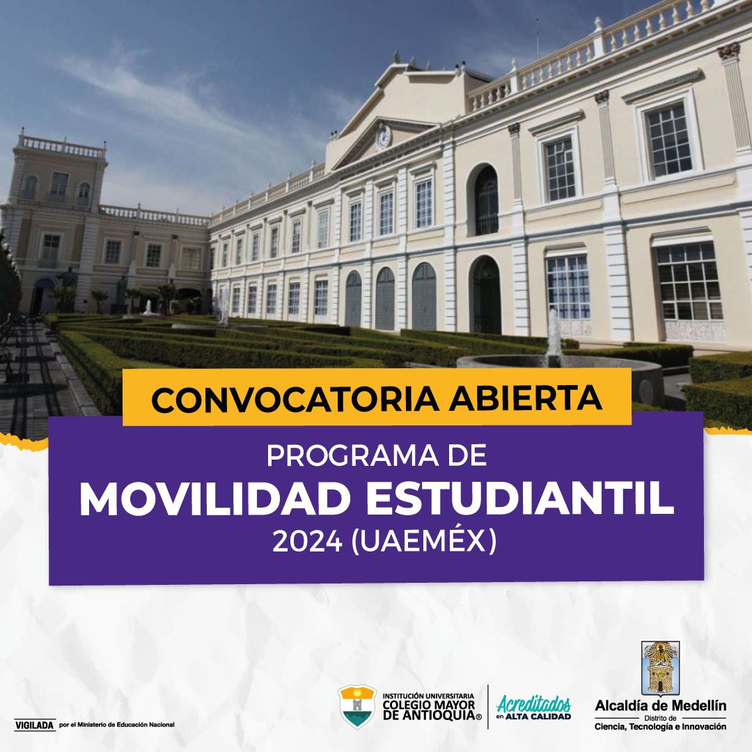 Convocatoria abierta: Programa de Movilidad Estudiantil 2024 (UAEMéx)