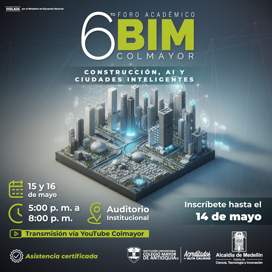 Sexto Foro Académico BIM Colmayor