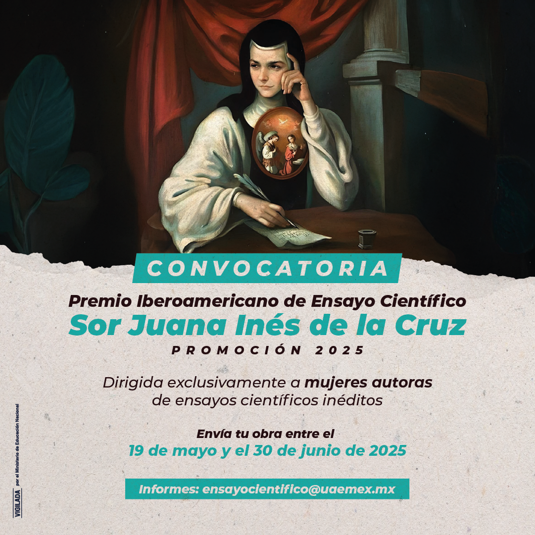 Convocatoria abierta al Premio Iberoamericano de Ensayo Científico Sor Juana Inés de la Cruz, Promoción 2025