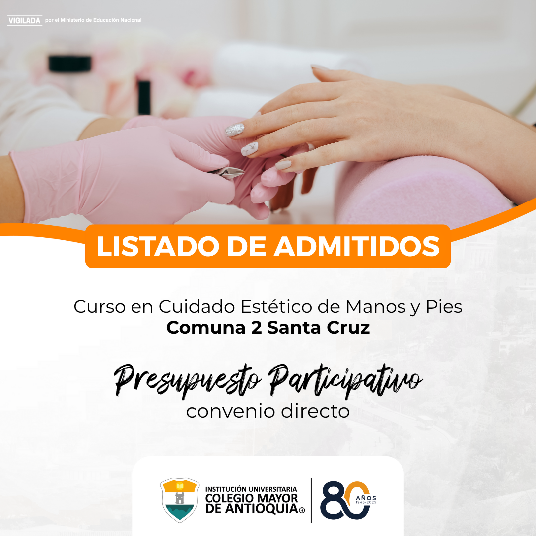 Listados de admitidos al Curso de Cuidado Estético de Manos y Pies – Comuna 2 Santa Cruz