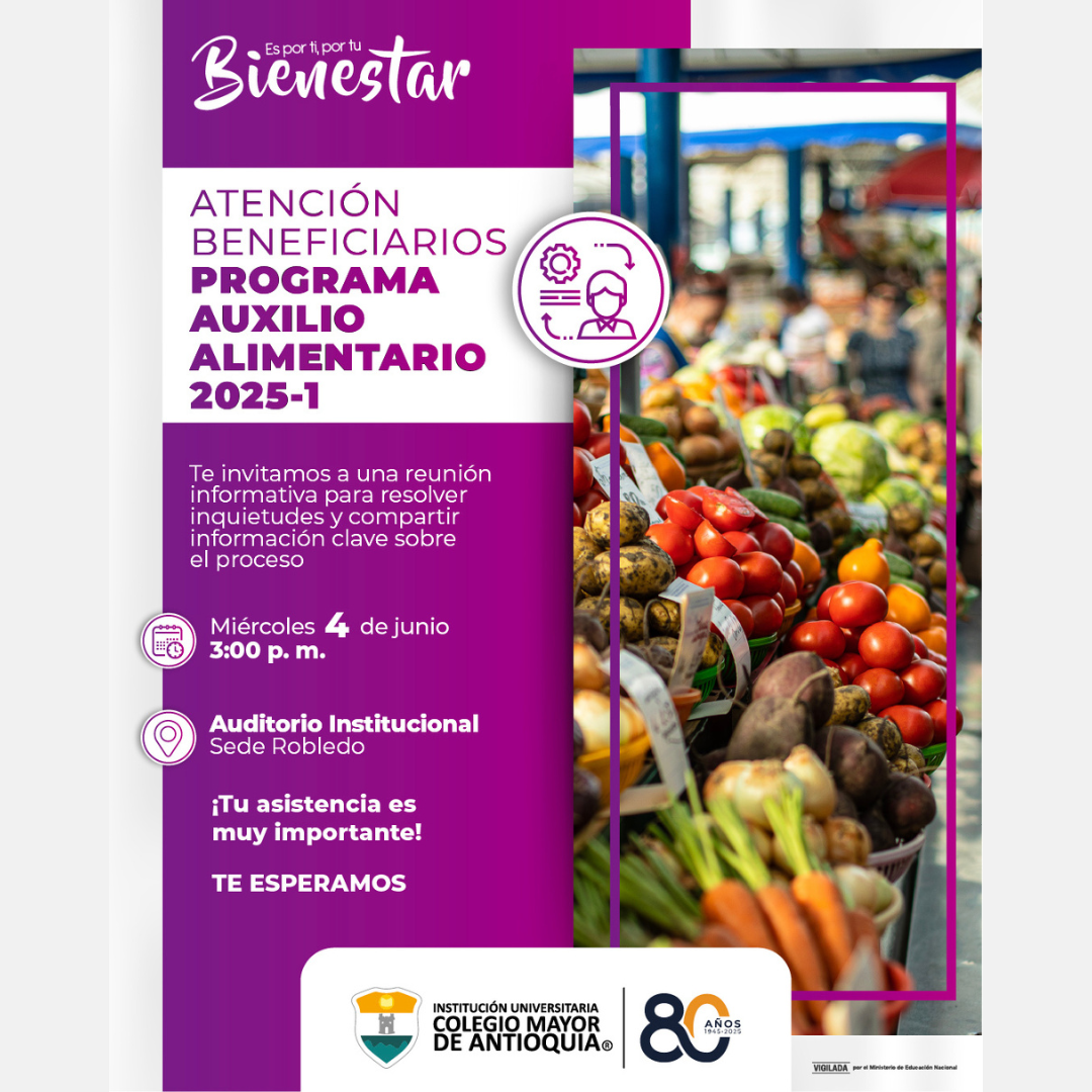 Convocatoria a reunión informativa para beneficiarios del Auxilio Alimentario 2025-1