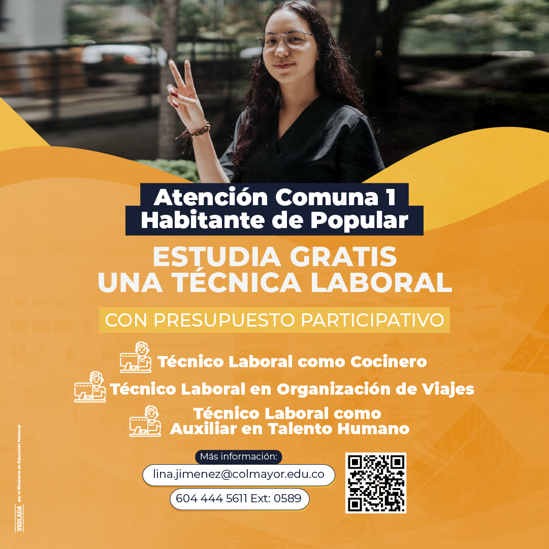 Estudia gratis una Técnica Laboral en Colmayor si vives en la Comuna 1 – Popular