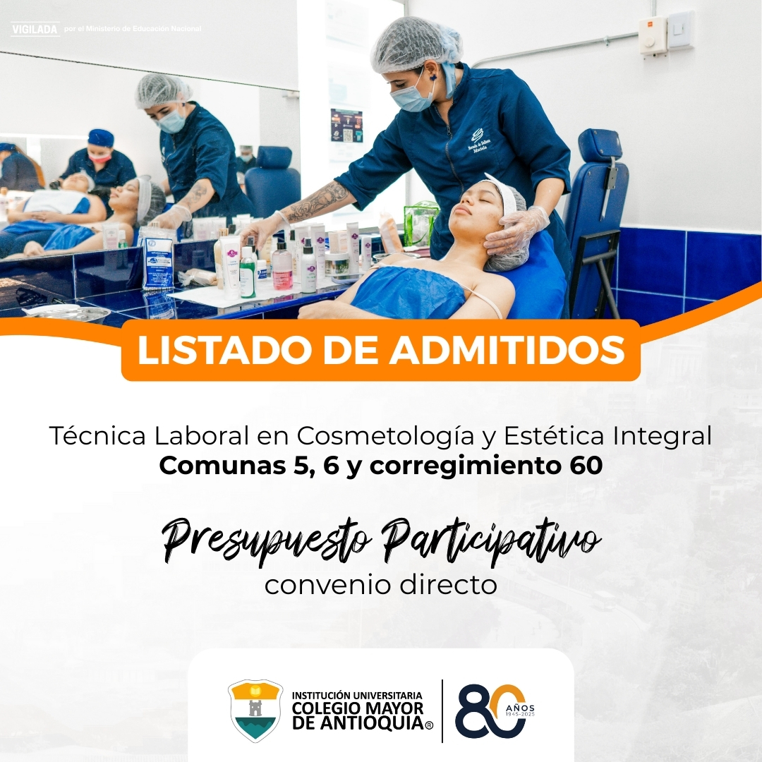 Listados de admitidos a la Técnica Laboral en Cosmetología y Estética Integral – Comunas 5, 6 y 60