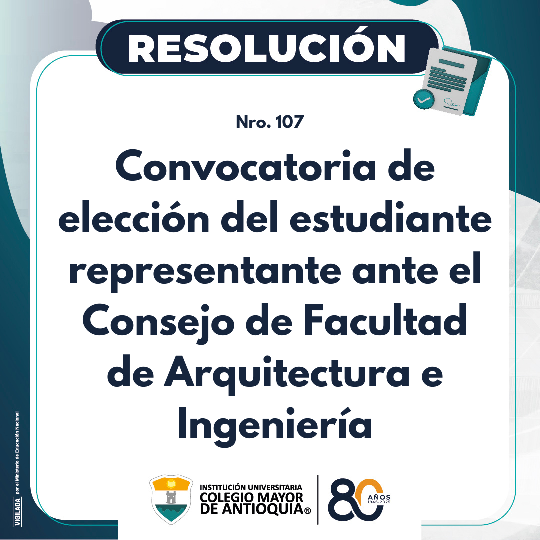 Convocatoria de elección del estudiante representante ante el Consejo de Facultad de Arquitectura e Ingeniería