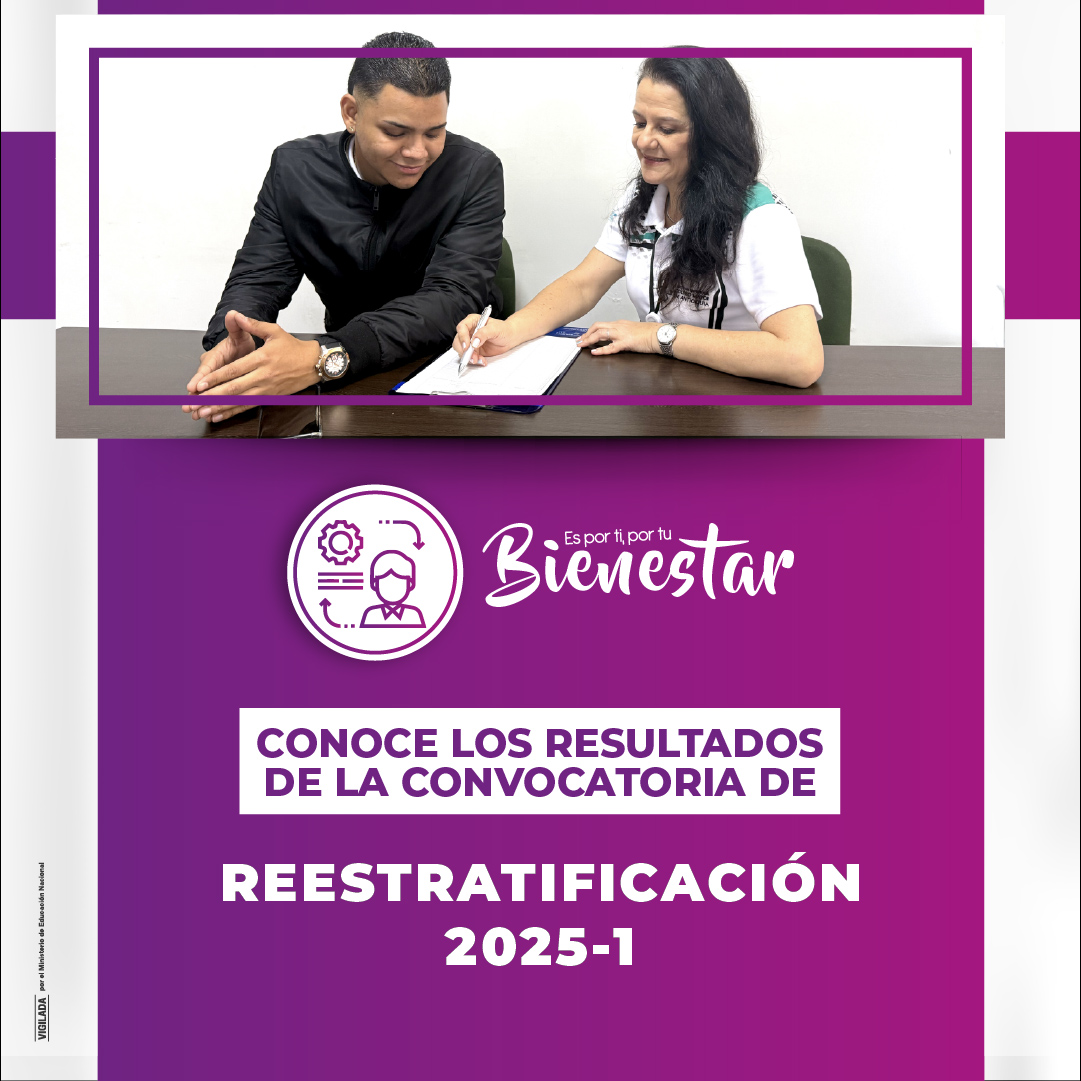 Resultados de la convocatoria de reestratificación 2025-1