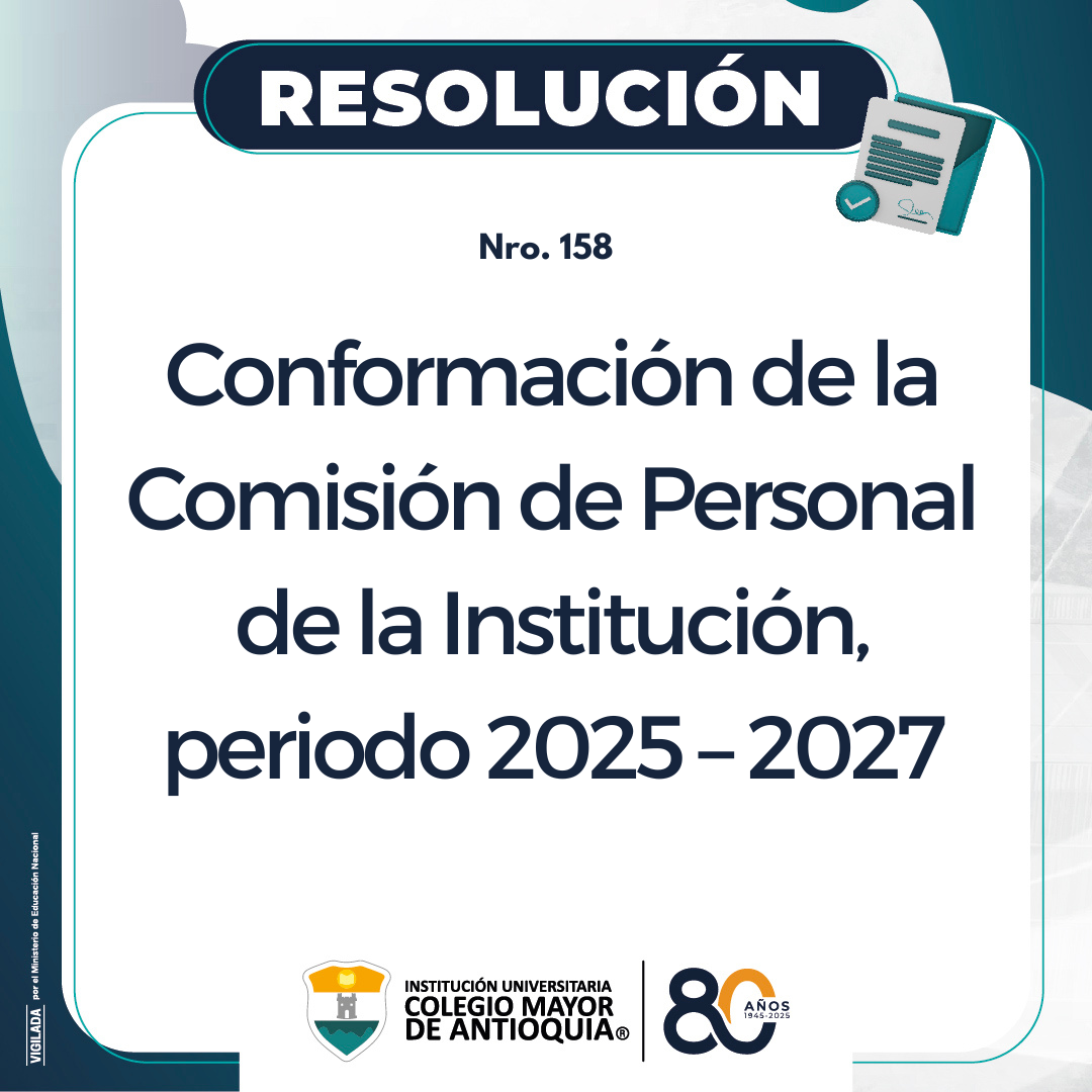 Conformación de la Comisión de Personal de la Institución, periodo 2025 – 2027