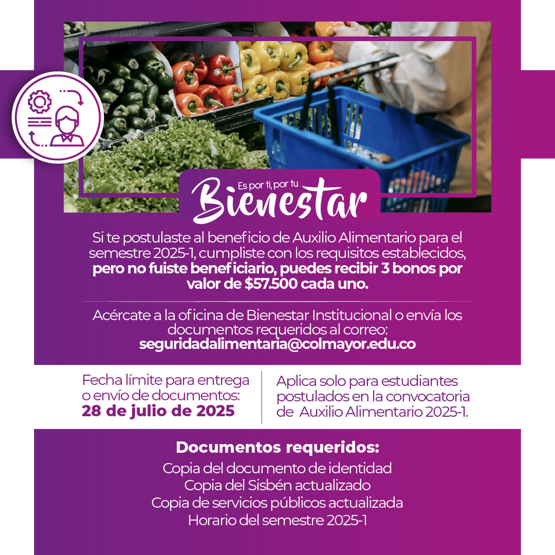 Oportunidad para estudiantes no beneficiarios del Auxilio Alimentario 2025-1