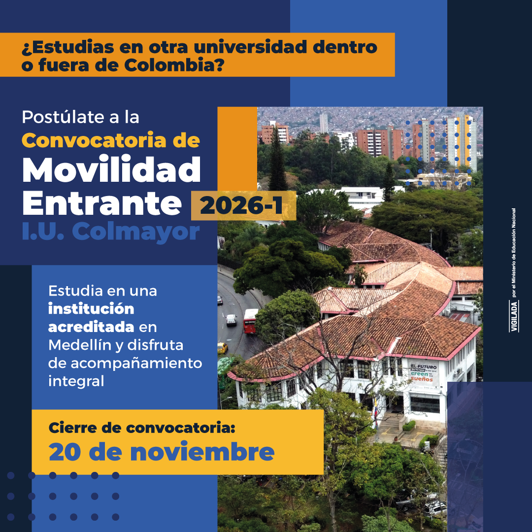 Colmayor abre convocatoria de movilidad entrante 2026-1