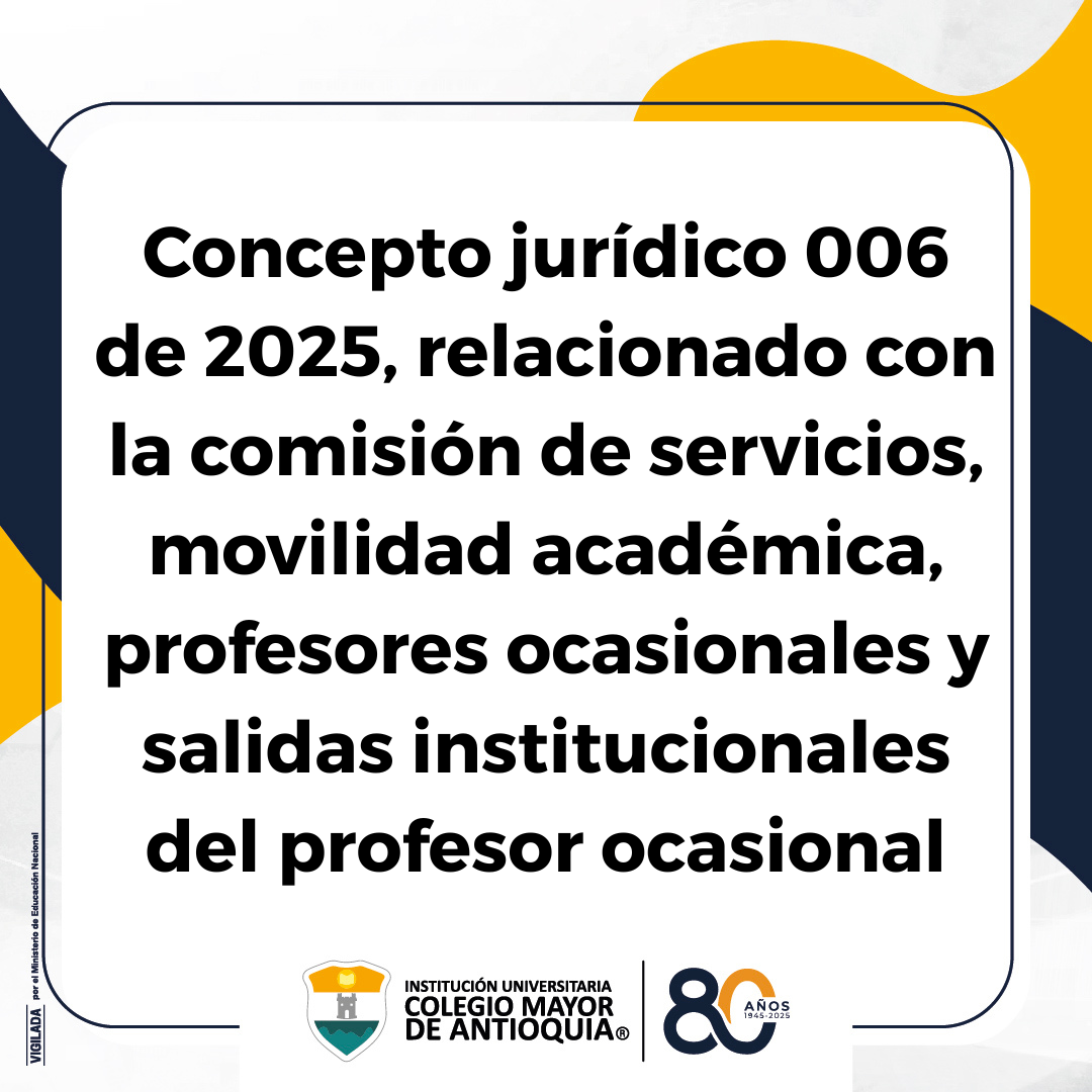 Concepto jurídico 006 de 2025