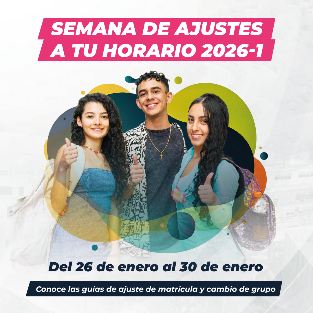 Ajustes de matrícula, cambio de grupo y créditos adicionales 2026-1