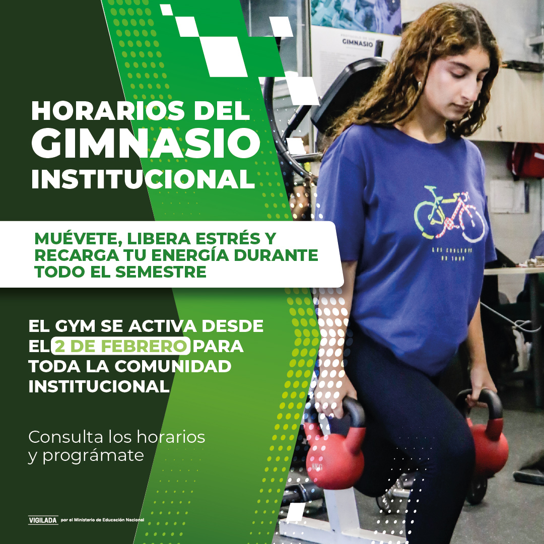 ¡Actívate este semestre en el Gimnasio Institucional!