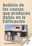 Análisis De Las Causas Que Producen Daños En La Edificación