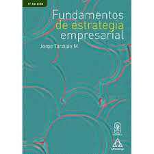 Fundamentos de estrategia empresarial