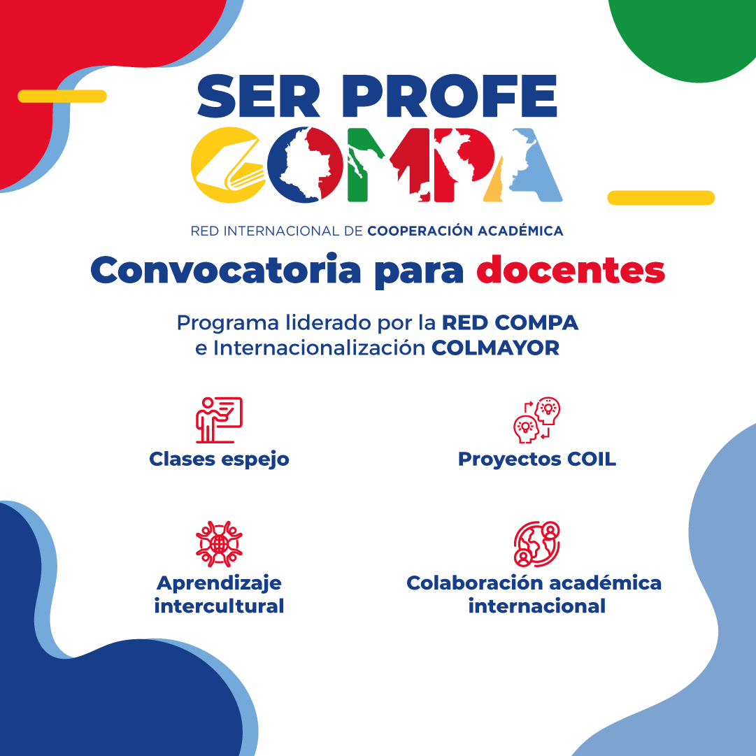 Convocatoria SER PROFE COMPA: fortalece la docencia con enfoque internacional