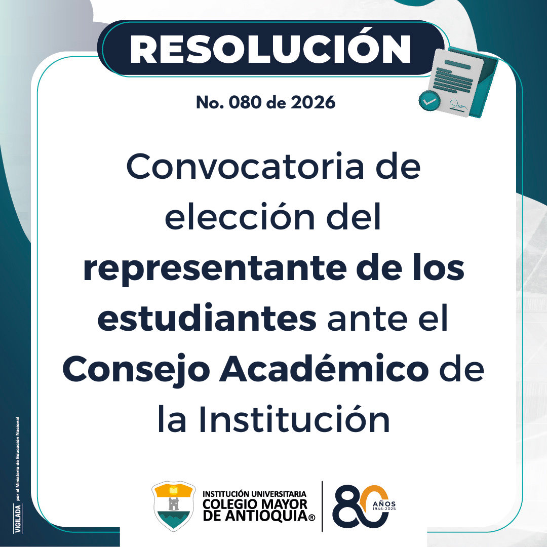 Resolución 080 de 2026: Convocatoria de elección del representante de los estudiantes ante el Consejo Académico de la Institución