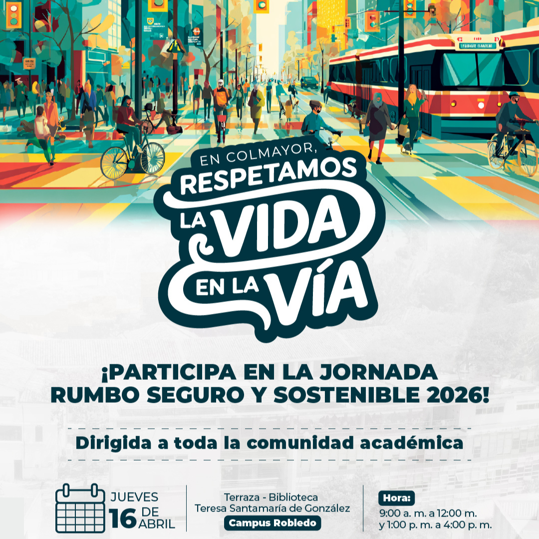 Participa en la tercera jornada de movilidad Colmayor: Rumbo Seguro