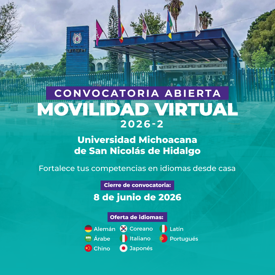 Estudia un segundo idioma con la convocatoria de movilidad internacional virtual 2026-2 en la Universidad Michoacana de San Nicolás de Hidalgo, México.
