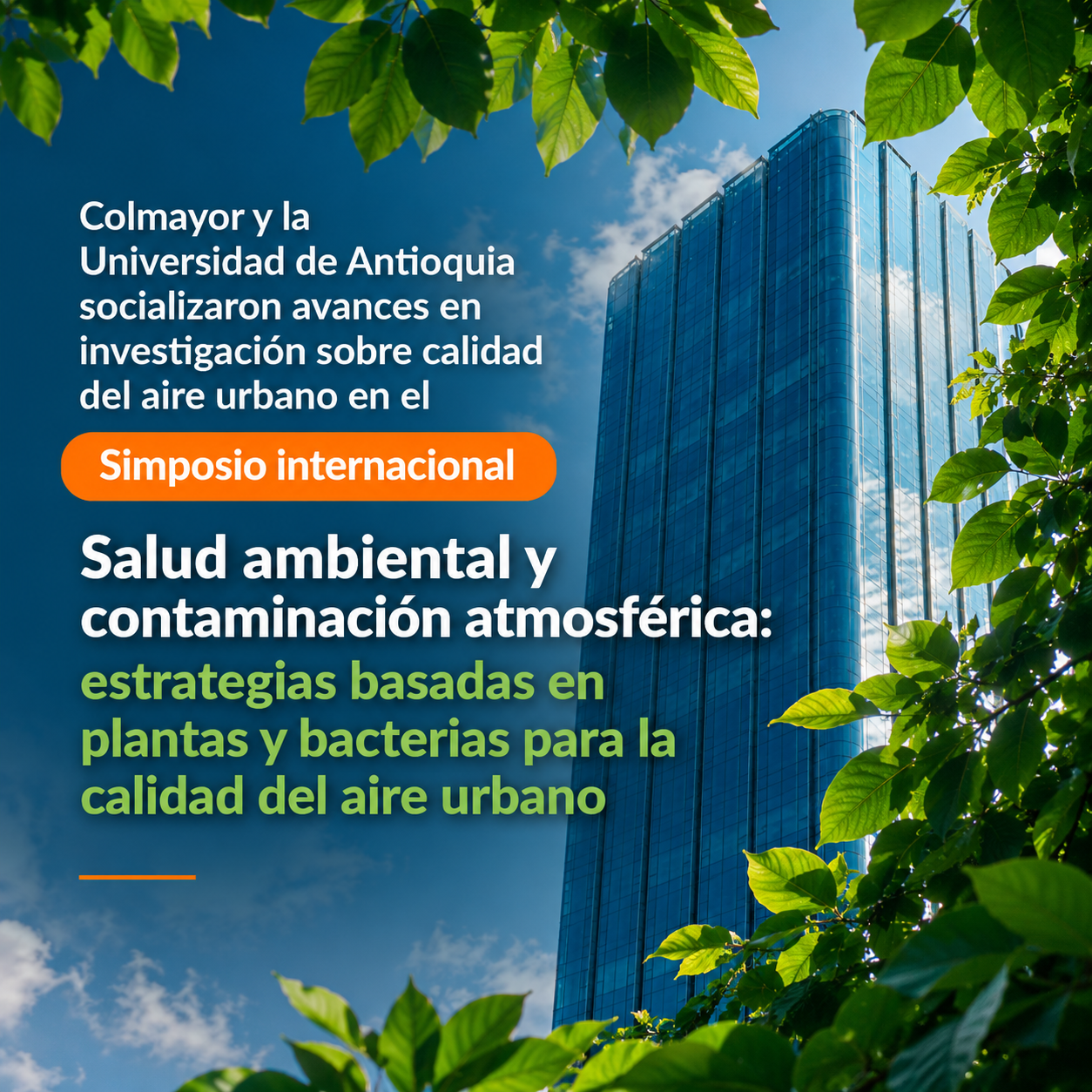 Colmayor y la Universidad de Antioquia socializaron avances en investigación sobre calidad del aire urbano en el Simposio Internacional en Salud Ambiental