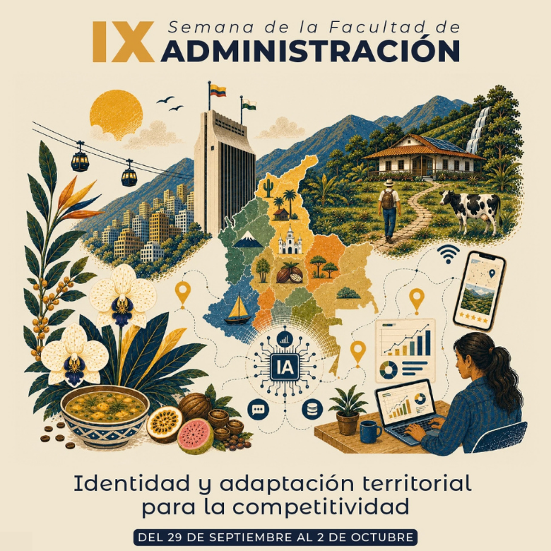 IX Semana de la Facultad de Administración: identidad y adaptación territorial para la competitividad