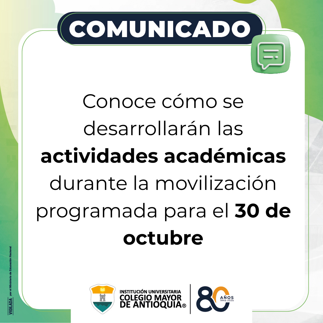 Comunicado: Actividades académicas durante la movilización programa para el 30 de octubre