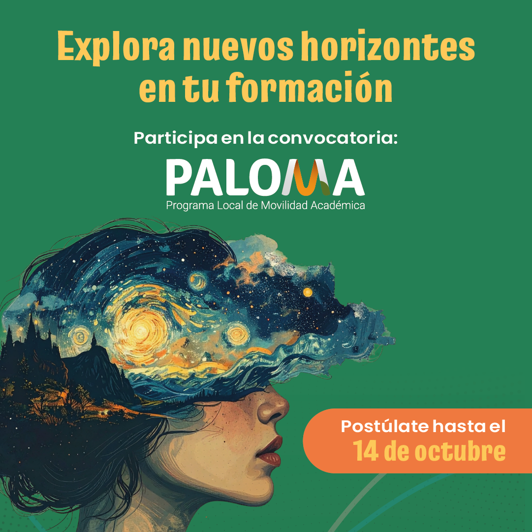 Convocatoria PALOMA 2027: vive una experiencia de movilidad académica en la región